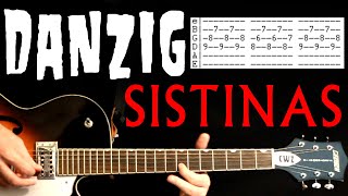 Danzig Sistinas Guitar Lesson / Guitar Tabs / Guitar Tutorial / Guitar Chords / Guitar Cover