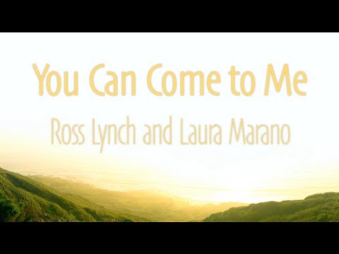 Austin & Ally - You Can Come to Me Full (Lyrics)
