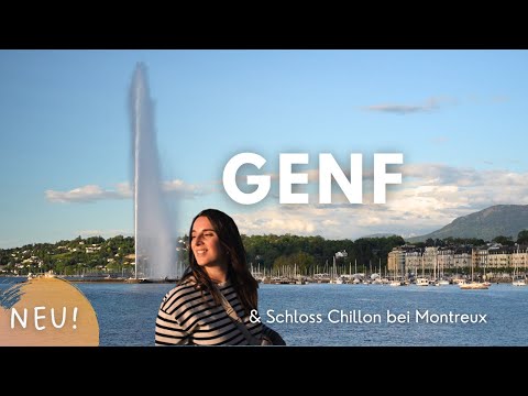 SWITZERLAND - Lake Geneva: Sights in GENEVA and the Château de Chillon near Montreux