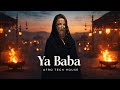 Ya Baba يا بابا Afro Tech House