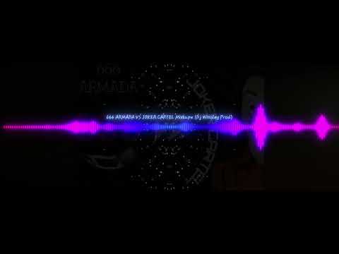 666 ARMADA VS JOKER CARTEL (Dj Wins'ley Prod)