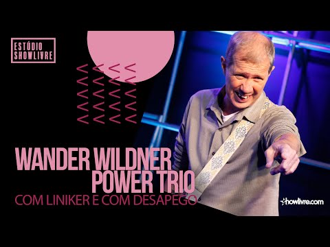 Wander Wildner Power Trio - Com Liniker E Com Desapego - Ao Vivo no Estúdio Showlivre 2020