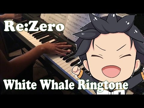 Re:Zero Ep 19: The White Whale Ringtone Piano Cover
