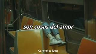Sergio Vega - son cosas del amor (letra)