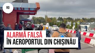 Alarmă falsă: incidentul de la Aeroportul din Chișinău prin ochii martorilor