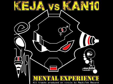 Keja vs Kan10 - Mental Experience (CD) Full Album