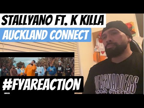 💯🔥STALLYANO FT K KILLA - AUCKLAND CONNECT #FYAREACTION 🔥💯