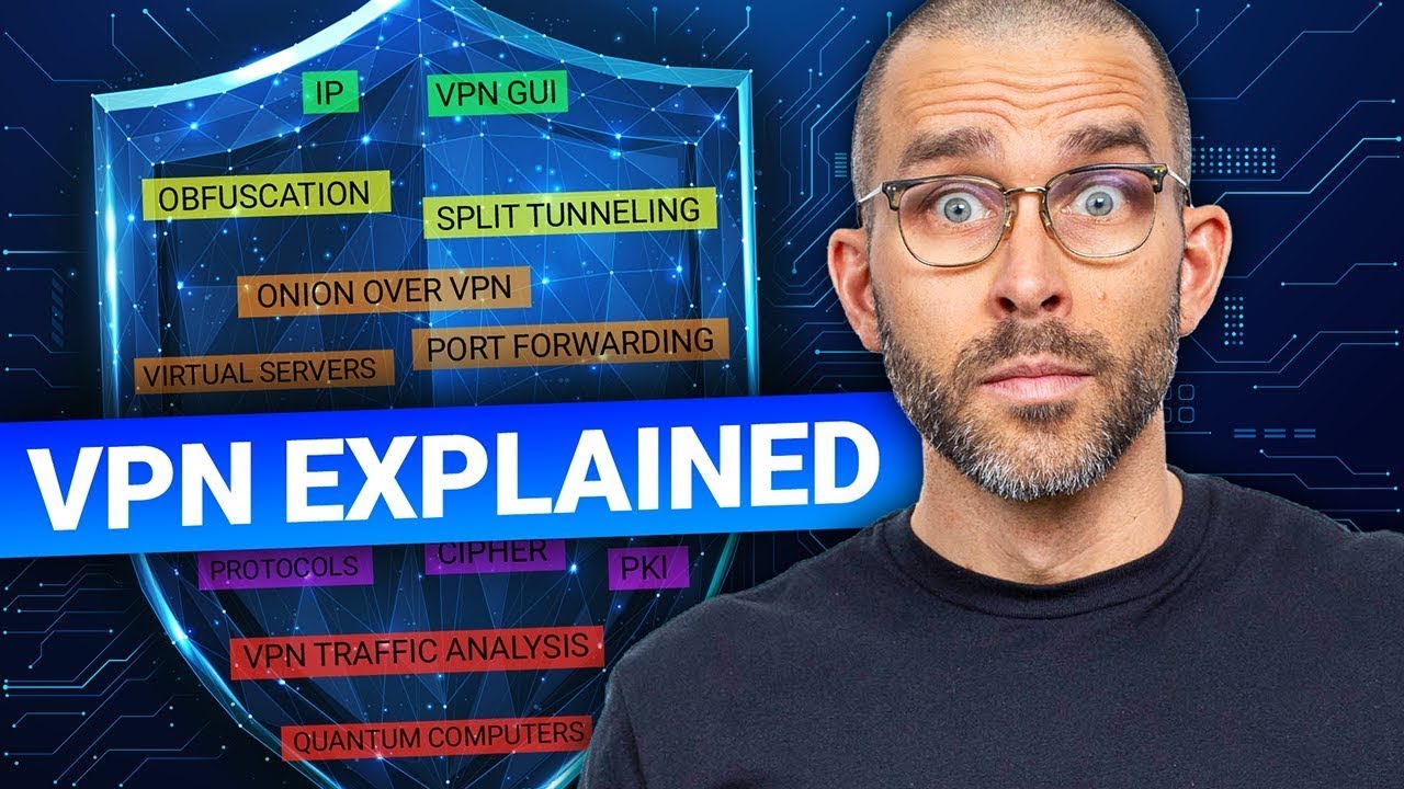 What is VPN and how does it work? | VPN explained in layers