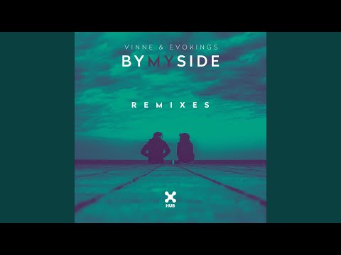By My Side (LOthief Remix) (Extended Mix)