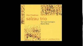 Don Friedman Salzau Trio - I Hear a Rhapsody