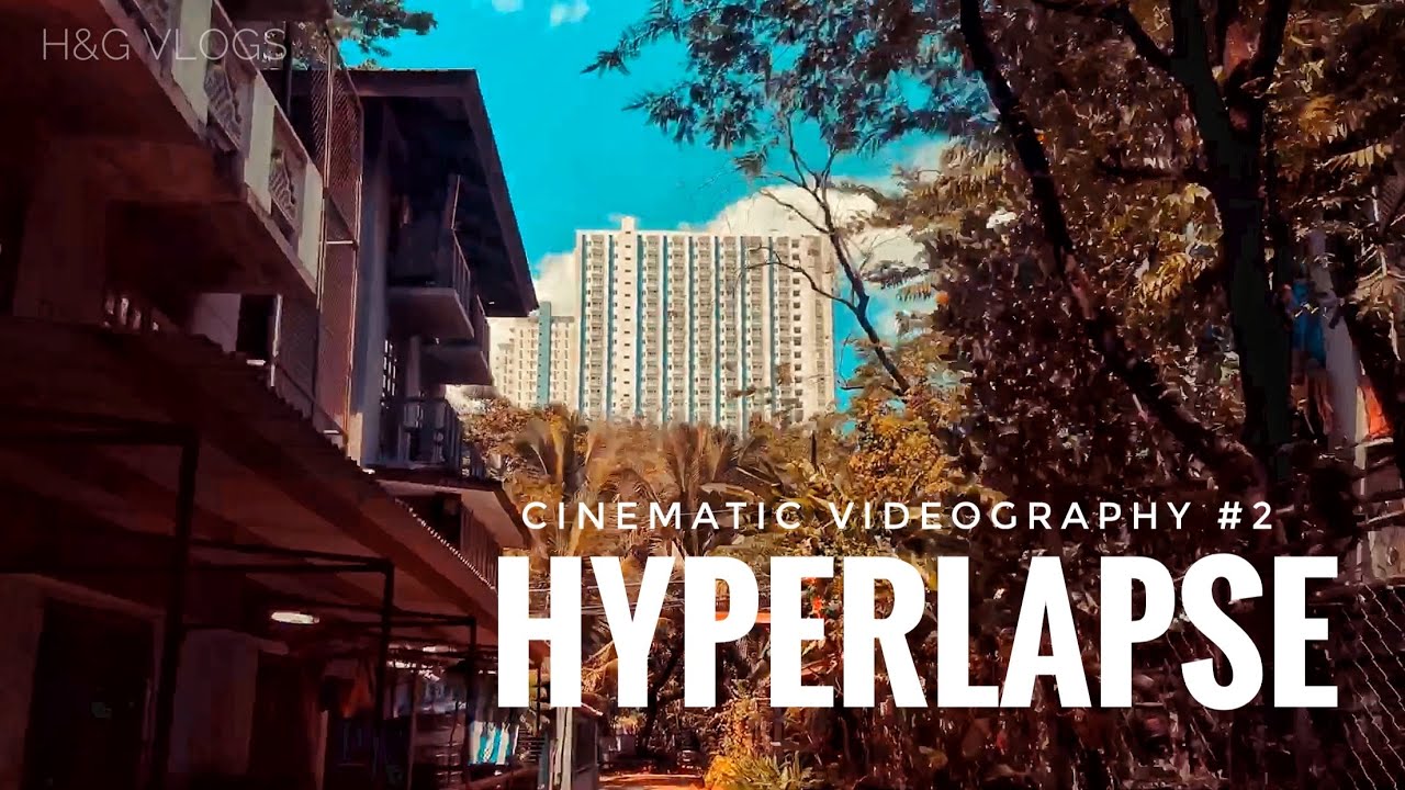 HYPERLAPSE | Quick Cinematic Sequence