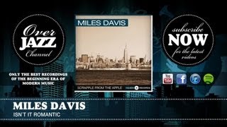 Miles Davis - Isn't It Romantic (1947)