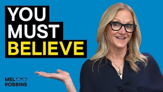 STOP Negative Thinking and Believe in Yourself - Mel Robbins Motivational