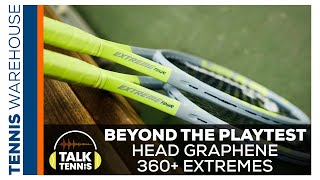Beyond the Playtest: Head Graphene 360+ Extremes