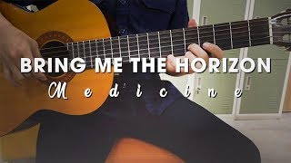 Chord Kunci Gitar Lagu BRING ME THE HORIZON - Medicine (Chord & Karaoke Version)