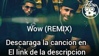 Bryant Myers, Nicky Jam, El Alfa, Arcangel, Darell – Wow (Remix) 2020