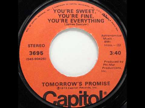 Tomorrow's Promise - You're Sweet, You're Fine, You're Everything