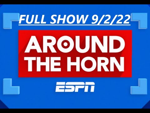 AROUND THE HORN FULL 9/2/22  CFB Week 1 #5 Notre Dame and new HC Freeman facing #2 Ohio State,