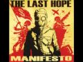 The Last Hope - Manifesto Pt. 1 and The Apology