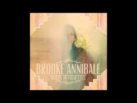 Brooke Annibale - Words In Your Eyes