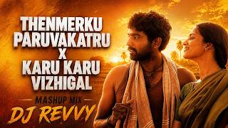 Download lagu Karu Karu x Thenmerku  - Mashup Mix | Dj Revvy mp3