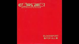 Carter U.S.M. - Bloodsport For All