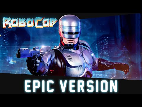 Robocop - Rogue City Main Theme - EPIC VERSION