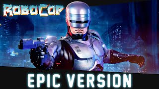 Robocop - Rogue City Main Theme - EPIC VERSION