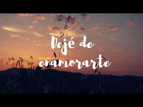 Retana - Dejé De Enamorarte (Lyric Video)