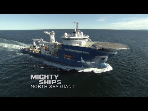 The North Sea Giant - Mighty Ships