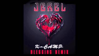(Jerel) K-Camp Blessing Remix