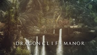 TES V - Skyrim Mods: Dragon Cliff Manor