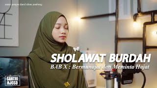 Download lagu SHOLAWAT 👍 | SHOLAWAT BURDAH BAB 10 : Bermunajat dan Meminta Hajat - Cover Santri Njoso mp3