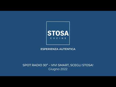 SPOT RADIO 30” – VIVI SMART, SCEGLI STOSA! Giugno 2022