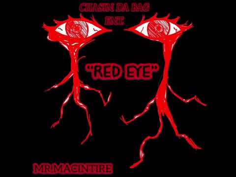 RED EYE (MR MACINTIRE) #Cdb_entertainment #wshh #worldstarhiphop