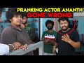 Pranking Actor Ananth - Gone Wrong | Novp Director