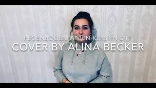 Regenbogenfarben - Kerstin Ott (Cover by Alina Becker)