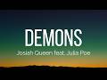 Josiah Queen Demons Lyrics Feat Julia Poe
