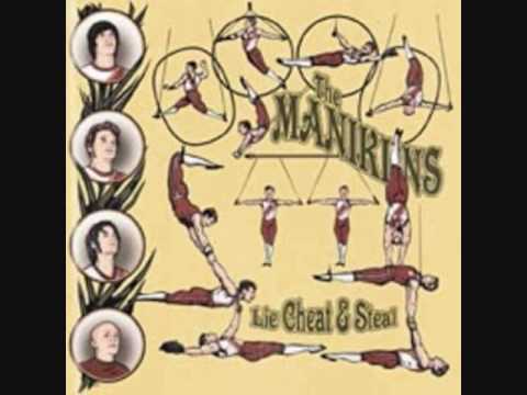 The Manikins - Lie, Cheat and Steal