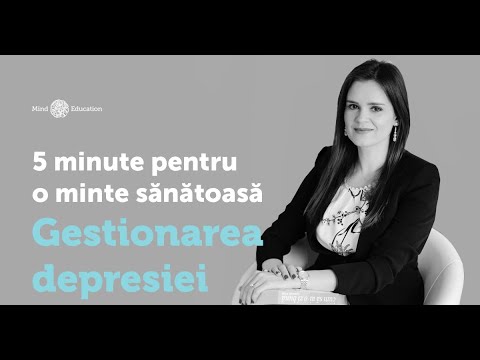 5 Minute pentru o minte sănătoasă - Gestionarea depresiei