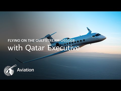 Flying on the Gulfstream G650ER with Qatar Executive  | Qatar Airways