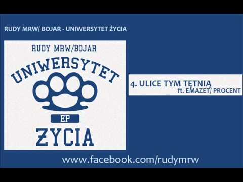 Rudy MRW/ Bojar - Ulice tym tętnią ft.Emazet Procent