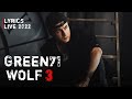 Green71 - Wolf 3 (lyrics) 2022