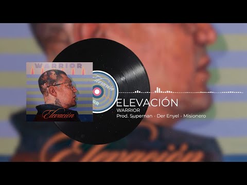 Warrior Rapper School - "Elevación" (Full álbum)