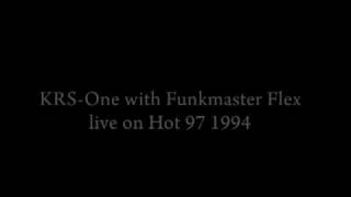 KRS-One with Funkmaster Flex live on Hot 97 1994