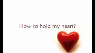 Sara Bareilles - Hold My Heart (Lyrics)