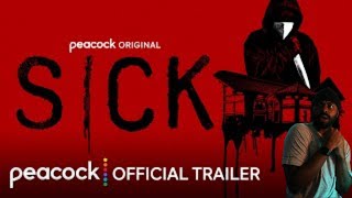 Sick | Official Trailer | Peacock Original | REACTION!!!