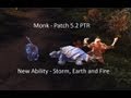 Storm, Earth and Fire NEW Monk Ability - WoW ...
