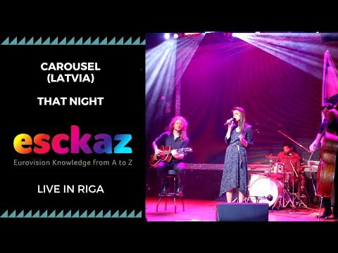 ESCKAZ in Riga: Carousel (Latvia) - That Night (at EurovisionPreParty Riga)