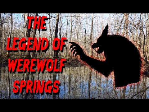 The Legend of Werewolf Springs - Nightmare Nuggets of Cryptid Terror